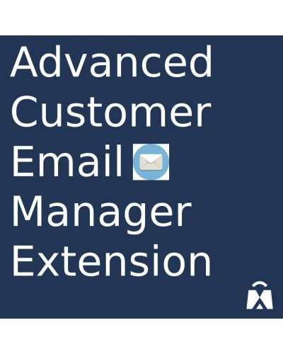 Advanced Customer Email Manager for Magento 2