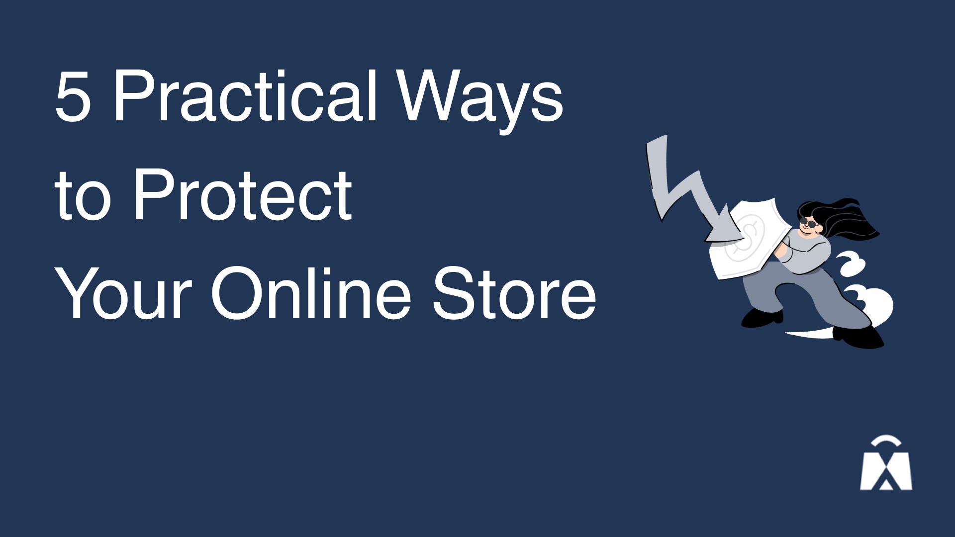 5 Practical Ways to Protect Your Online Store