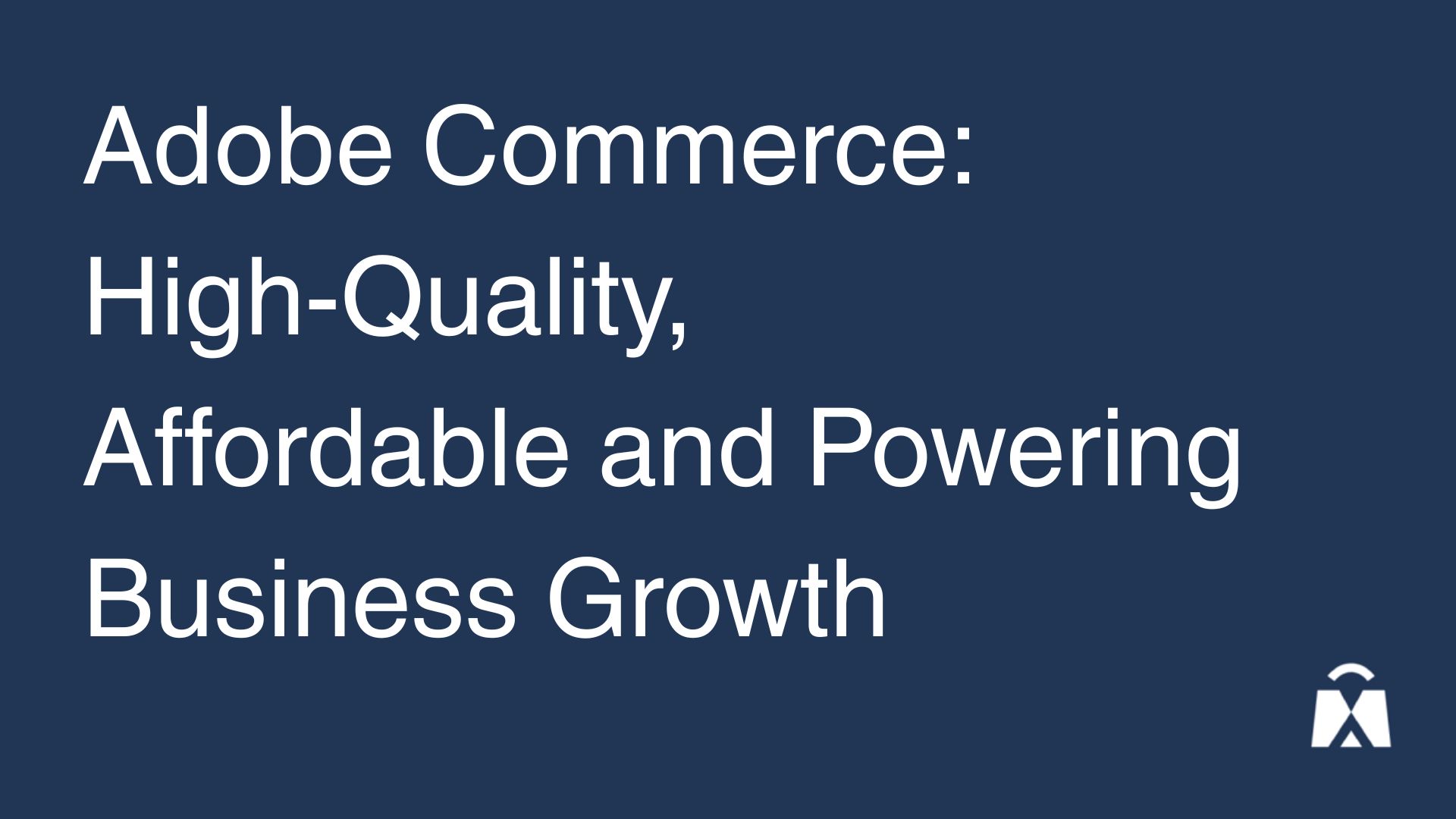 Adobe Commerce: A Powerful eCommerce Platform for Business Growth