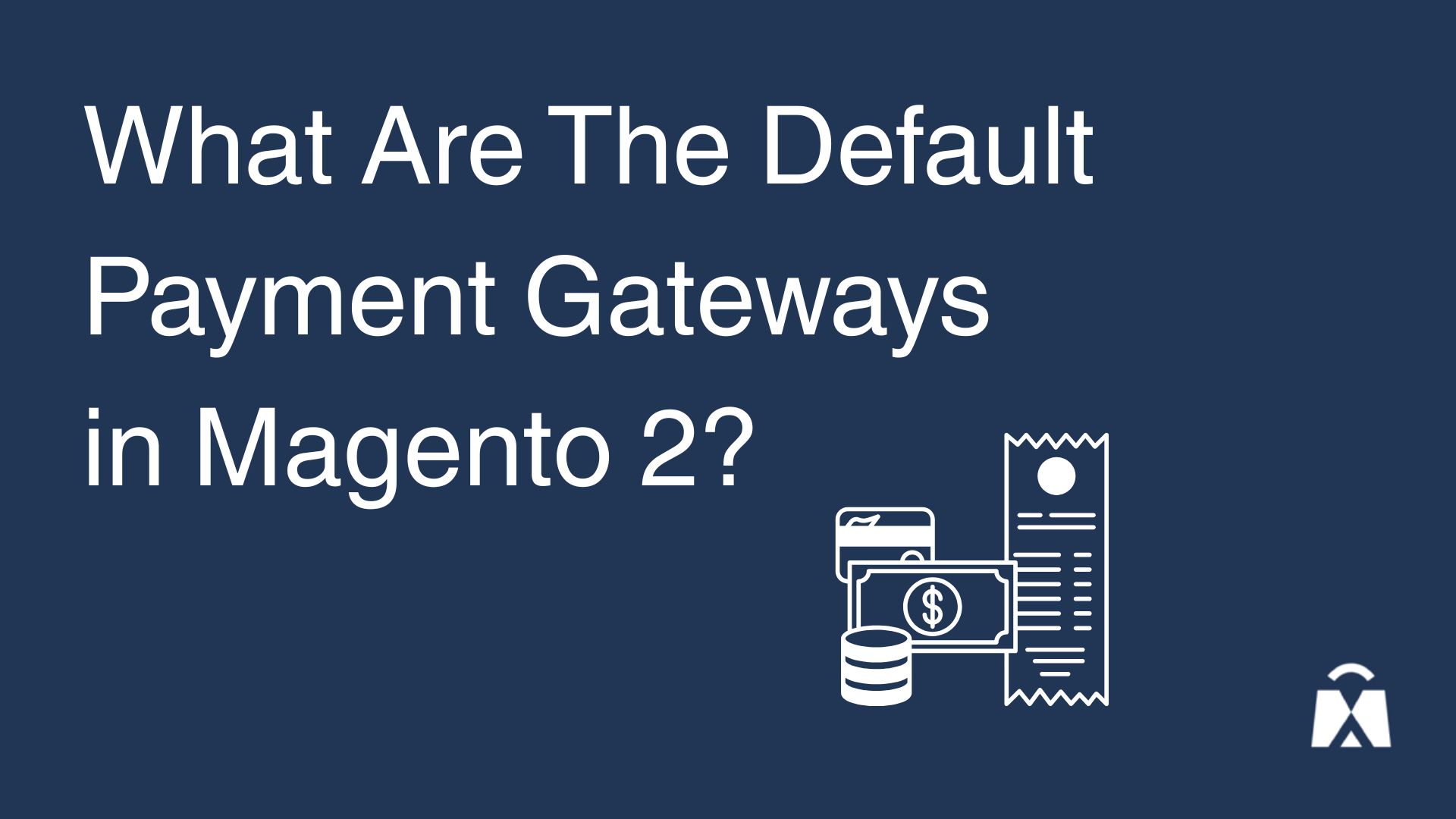 What are the default payment gateways in Magento 2?