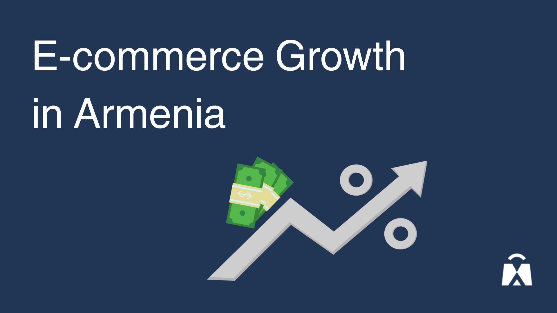 E-commerce Growth in Armenia