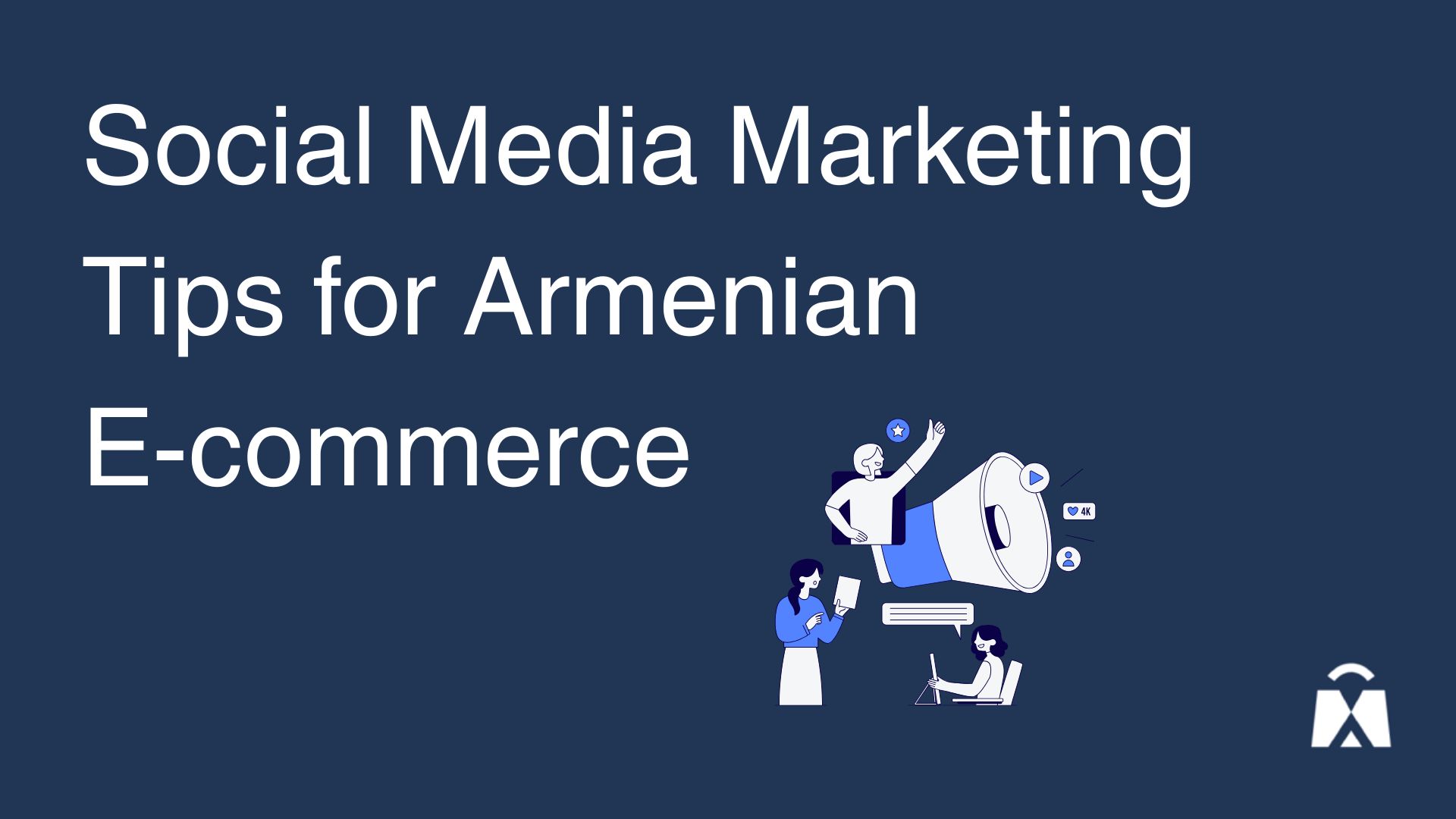 Social Media Marketing Tips for Armenian E-commerce