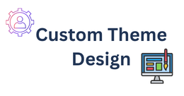 Custom Theme Design Custom Theme Design