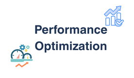 Performance Optimization Performance Optimization